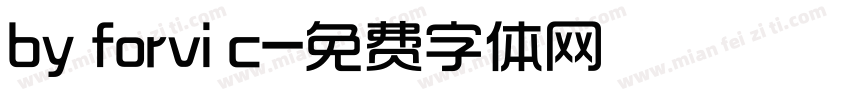 by forvi c字体转换